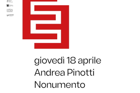 Giovedì 18 aprile, ANDREA PINOTTI Nonumento