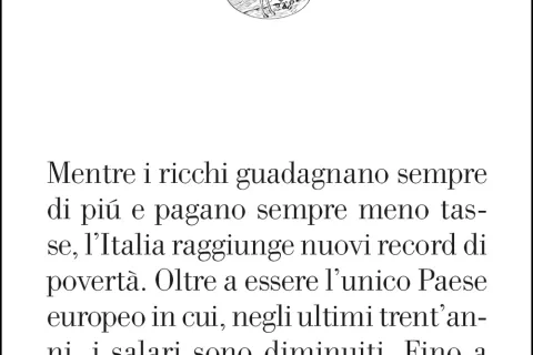 8 gennaio Riccardo Staglianò con 'Hanno vinto i ricchi. Cronache da una lotta di classe'