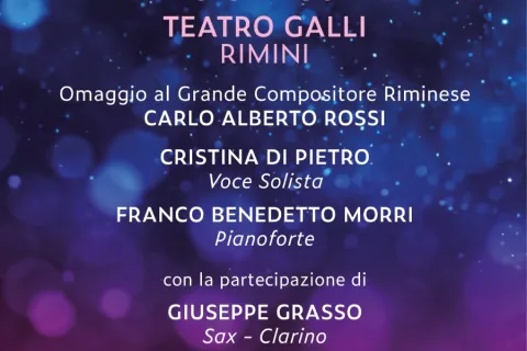 “Le Mille Note Blu”, omaggio al grande compositore riminese Carlo Alberto Rossi: giovedì 9 gennaio al Teatro Galli