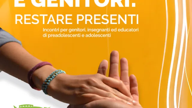 Locandina "Adolescenti e genitori: restare presenti"