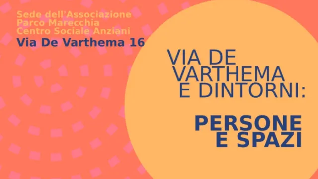 giovedì 25 gennaio Via De Varthema e dintorni:  l’ultimo incontro del percorso partecipativo