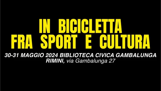 In bicicletta fra sport e cultura