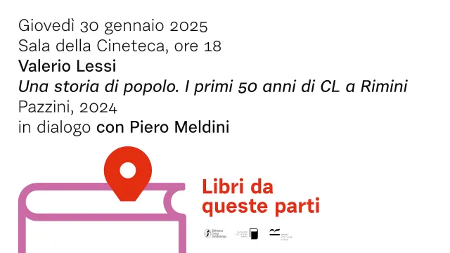 I primi 50 anni di Comunione e Liberazione a Rimini nel libro di Valerio Lessi