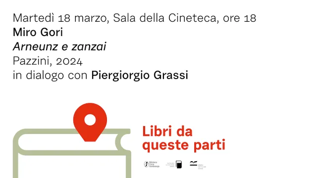 Miro Gori presenta la sua ultima raccolta di versi in dialetto “Arnéunz e zanzai”